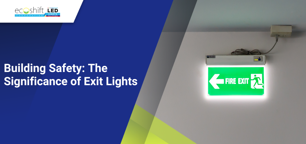 Building Safety: The Significance of Exit Lights