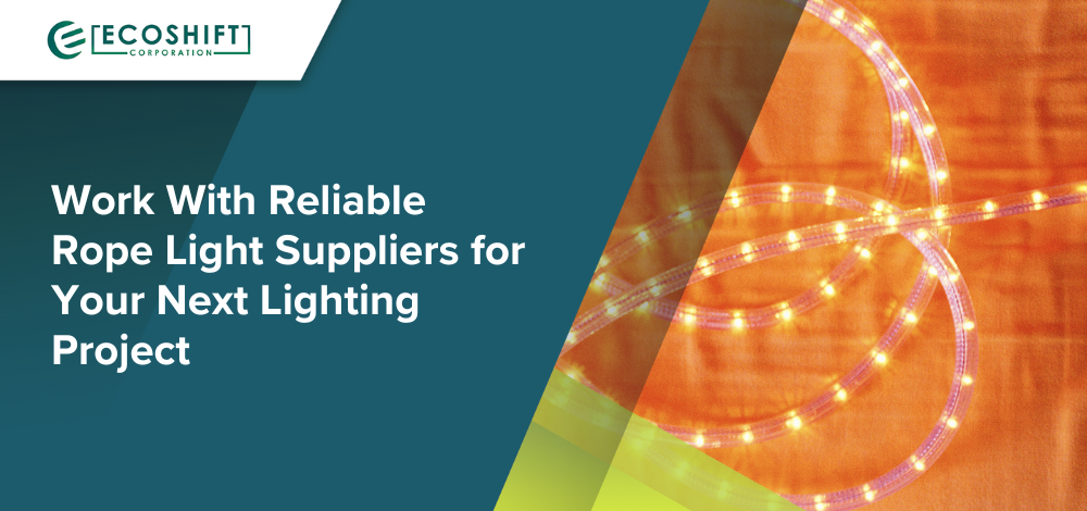 Work With Reliable Rope Light Suppliers for Your Next Lighting Project
