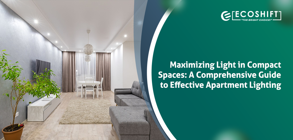 Guide to Effective Apartment Lighting | Ecoshift