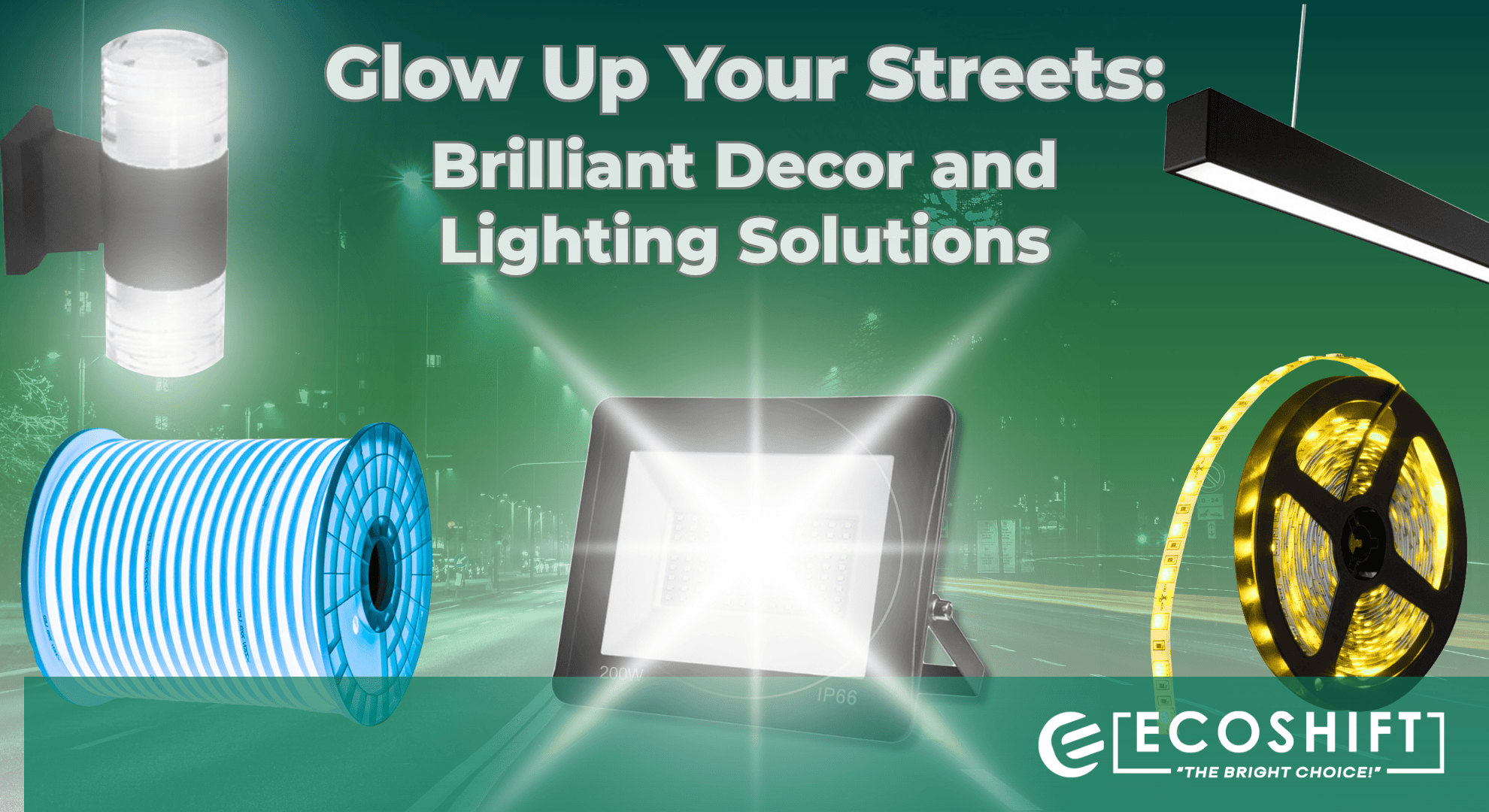 Glow Up Your Streets: Brilliant Decor and Lighting Solutions