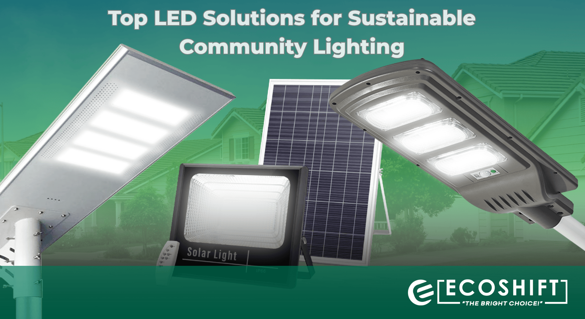 Top LED Solutions for Sustainable Community Lighting