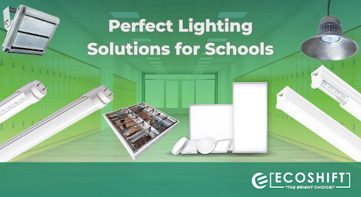 Perfect Lighting Solutions for Schools | Ecoshift