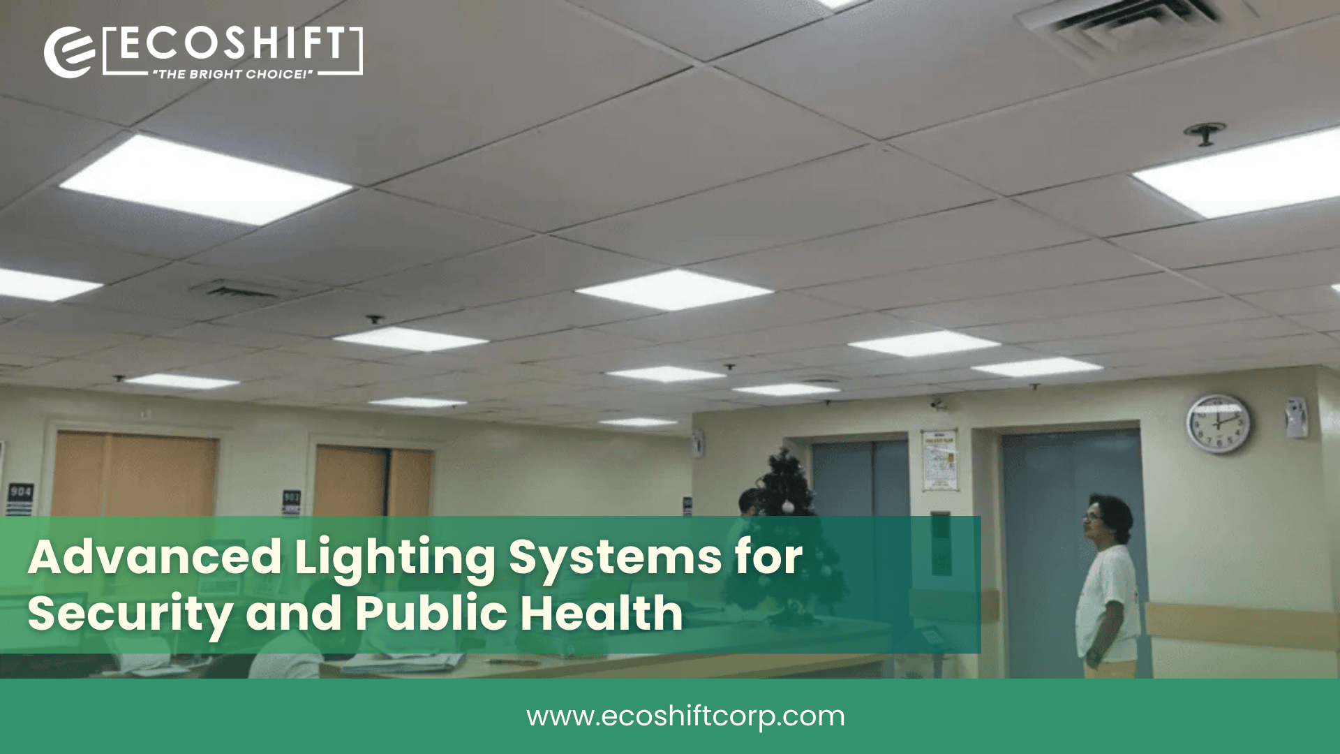 Advanced Lighting Systems for Security and Public Health - Ecoshift ...