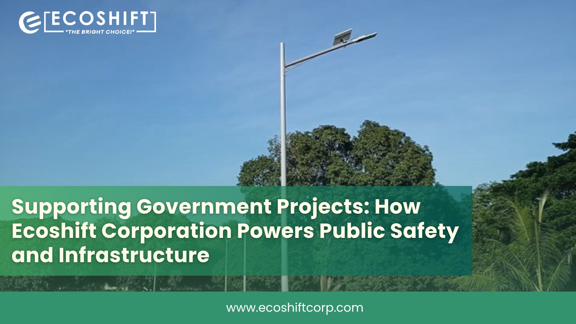 Supporting Government Projects: How Ecoshift Corporation Powers Public ...